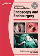 BSAVA Manual of Canine and Feline Endoscopy and Endosurgery Book