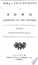Sir R----- [i.e. Sir Robert Walpole] Triumphant. A song. Address'd to his friends, etc