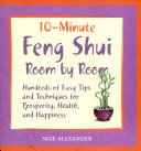 10-minute Feng Shui Room by Room