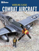 Modeling Classic Combat Aircraft