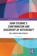 John Stearne’s Confirmation and Discovery of Witchcraft