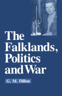 The Falklands, Politics and War