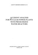 Accident Analysis for Nuclear Power Plants with Pressurized Water Reactors