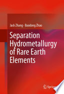 Separation Hydrometallurgy of Rare Earth Elements Book