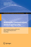 Multimedia Communications  Services and Security