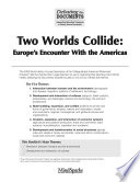 Two Worlds Collide  Europe   s Encounter With the Americas
