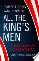 Robert Penn Warren s All the King s Men Book