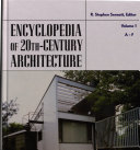 Encyclopedia of Twentieth Century Architecture