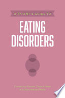 A Parent S Guide To Eating Disorders