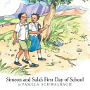Simeon and Sula's First Day of School