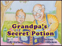 Grandpa s Secret Potion