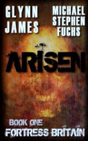 Arisen, Book One - Fortress Britain image