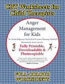 CBT Worksheets for Child Therapists  Anger Management for Kids 