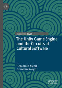The Unity Game Engine and the Circuits of Cultural Software