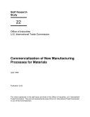 Commercialization of New Manufacturing Processes for Materials, Staff Research Study #22