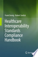 Healthcare Interoperability Standards Compliance Handbook Book