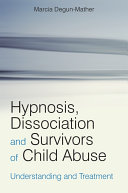 Hypnosis, Dissociation and Survivors of Child Abuse [Pdf/ePub] eBook