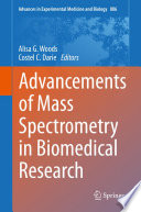 Advancements of Mass Spectrometry in Biomedical Research Book