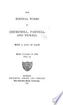 The Poetical Works of Churchill  Parnell  and Tickell