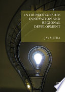 Entrepreneurship  Innovation and Regional Development