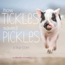 How Tickles Saved Pickles Book