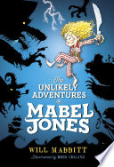 The Unlikely Adventures of Mabel Jones Book