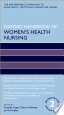 Oxford Handbook of Women s Health Nursing