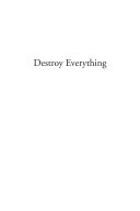 Destroy Everything