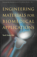 Engineering Materials for Biomedical Applications