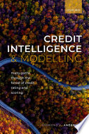 Credit Intelligence and Modelling