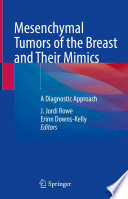 Mesenchymal Tumors of the Breast and Their Mimics Book