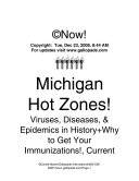Michigan Hot Zones! Viruses, Diseases, and Epidemics in Our State's History
