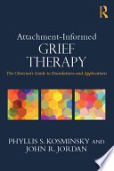 Attachment Informed Grief Therapy