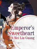 Emperor's Sweetheart