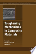 Toughening Mechanisms in Composite Materials Book