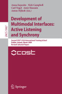Development of Multimodal Interfaces: Active Listening and ...
