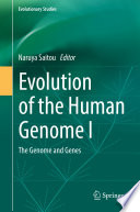 Evolution of the Human Genome I Book