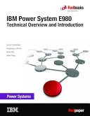 IBM Power System E980: Technical Overview and Introduction