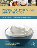 Probiotics, Prebiotics, and Synbiotics Pdf/ePub eBook