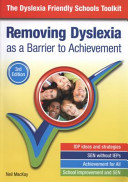 Removing Dyslexia As a Barrier to Achievement