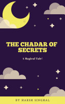 The Chadar of Secrets