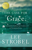 The Case for Grace Book Lee Strobel