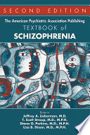 The American Psychiatric Association Publishing textbook of schizophrenia /