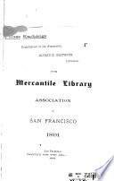Annual Report of the President  Treasurer and Librarian of the Mercantile Library Association of the City and County of San Francisco