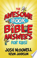 The Awesome Book of Bible Answers for Kids Book