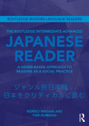 The Routledge Intermediate to Advanced Japanese Reader