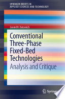 Conventional Three Phase Fixed Bed Technologies Book