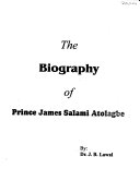 The Biography of Prince James Salami Atolagbe Book