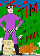 Jim of a Particular Part of the Jungle