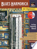 Blues Harmonica for Beginners: An Easy Beginning Method, Book & Enhanced CD